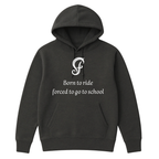 Peysa - Born to ride - forced to go to school