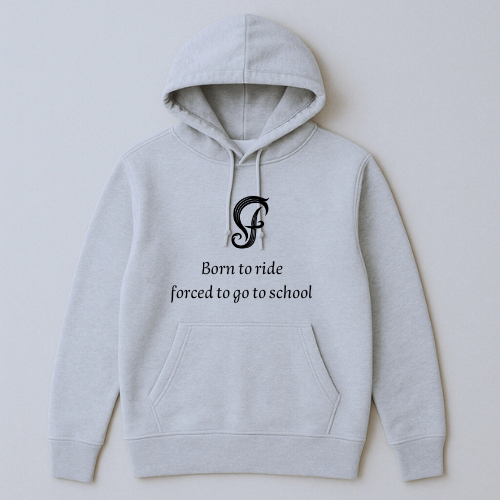 Peysa - Born to ride - forced to go to school