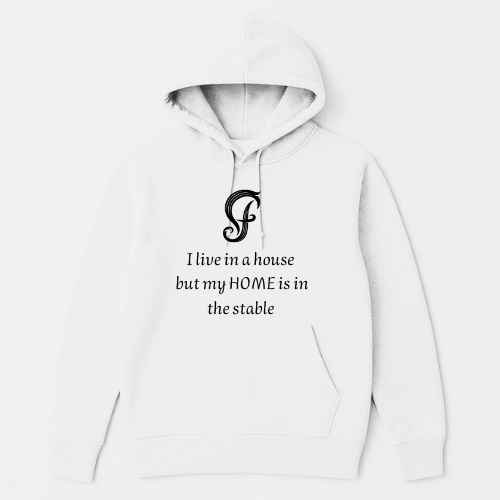 Peysa - I live in a house but my HOME is in the stable